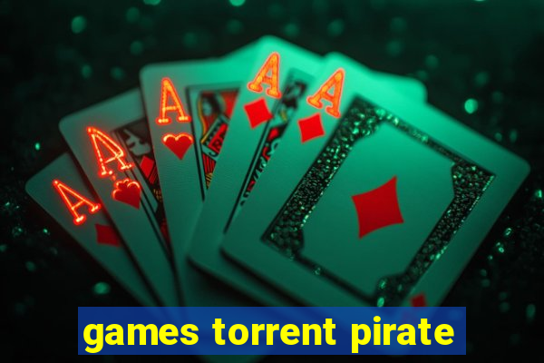 games torrent pirate